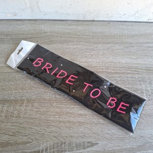 Bride To Be Sash