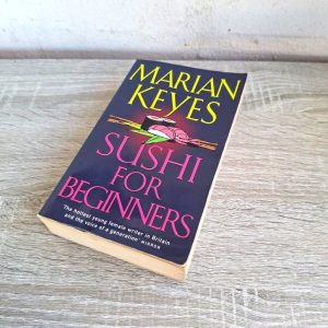 Sushi for Beginners - Marian Keyes