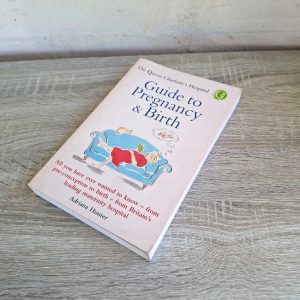 Guide to Pregnancy & Birth - Adriana Hunter