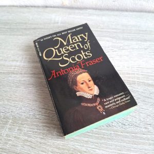 Mary Queen of Scots - Antonia Fraser