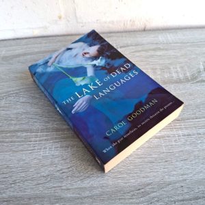 The Lake of Dead Languages - Carol Goodman