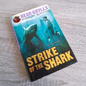 Strike of the Shark - Bear Grylls