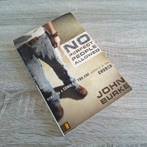 No Perfect People Allowed - John Burke