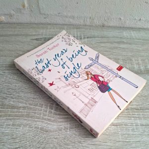 The Last Year of Being Single | Sarah Tucker