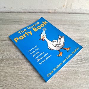 The Goose Party Book | Clare Fincham and Cathy Rowley