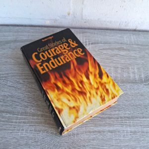 Great Stories of Courage & Endurance