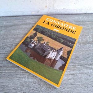 Connaitre (Getting to Know) La Gironde | Philippe Prevot