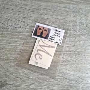 Rose Gold Shoe Vinyl "Me Too"